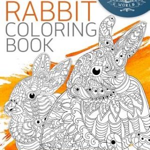 Rabbit Coloring Book: An Adult Coloring Book of 40 Zentangle Rabbit Designs with Henna, Paisley and Mandala Style Patterns