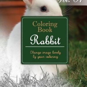White Rabbits: Gray Scale Photo Adult Coloring Book, Mind Relaxation Stress Relief Coloring Book Vol7: Series of coloring book for ad