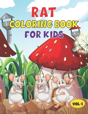 Rat Coloring Book For Kids: Best Rat Activity Book for Kids, Boys & Girls. Fun Facts about Rat