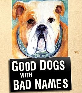 Good Dogs with Bad Names
