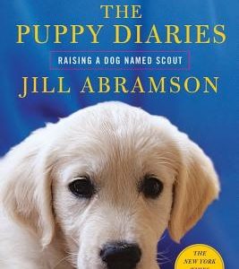 The Puppy Diaries: Raising a Dog Named Scout