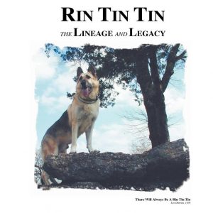 Rin Tin Tin: The Lineage and Legacy