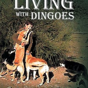 Living with Dingoes