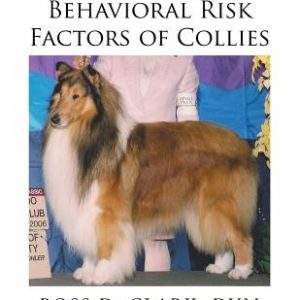 Medical, Genetic & Behavioral Risk Factors of Collies