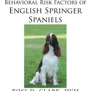Medical, Genetic & Behavioral Risk Factors of English Springer Spaniels