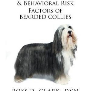 Medical, Genetic & Behavioral Risk Factors of Bearded Collies