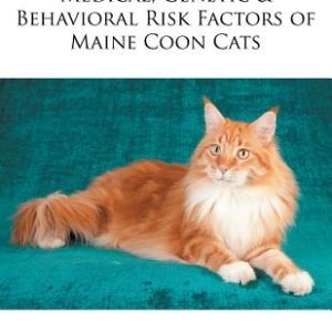 Medical, Genetic & Behavioral Risk Factors of Maine Coon Cats