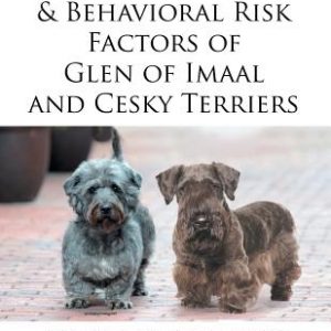 Medical, Genetic & Behavioral Risk Factors of Glen of Imaal and Cesky Terriers