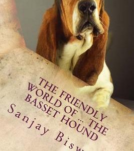 The Friendly World of ... The Basset Hound