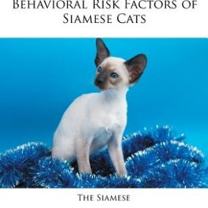Medical, Genetic & Behavioral Risk Factors of Siamese Cats
