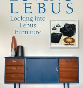 Loving Lebus: Looking into Lebus Furniture
