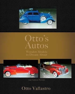 Otto's Autos: Wooden Models to Dream About
