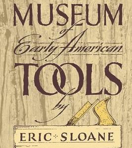A Museum of Early American Tools