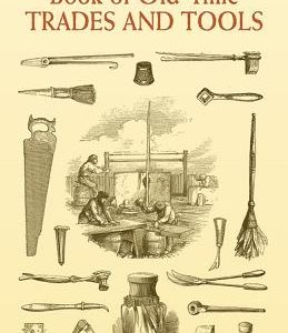 Book of Old-Time Trades and Tools