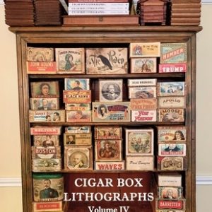 Cigar Box Lithographs Volume IV
