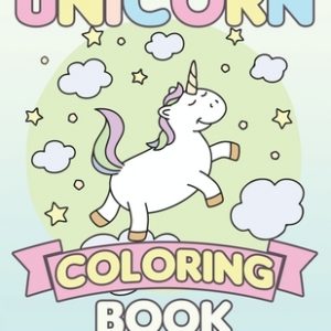 Unicorn Coloring Book for Kids Ages 4-8: Unicorns Books for Toddlers Creative