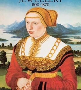 A History of Jewellery, 1100-1870