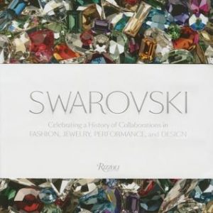 Swarovski: Celebrating a History of Collaborations in Fashion, Jewelry, Performance, and Design
