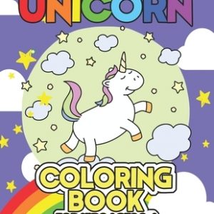 Unicorn Coloring Book for Kids Ages 2-4: Unique Unicorns Design for Preschool Kindergarten Students