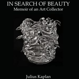 In Search of Beauty: Memoir of an Art Collector