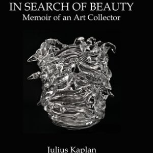 In Search of Beauty: Memoir of an Art Collector