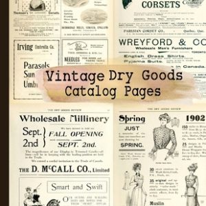 Vintage Dry Goods Catalog Pages: 20-sheet Collection of Ephemera for Junk Journals, Scrapbooking, Collage, Decoupage, Cardmaking, Mixed Media and Many