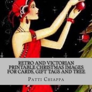 Retro and Victorian Printable Christmas Images for Cards, Gift Tags and Tree D