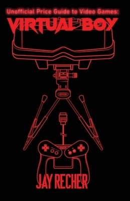 Unofficial Price Guide to Video Games: Virtual Boy