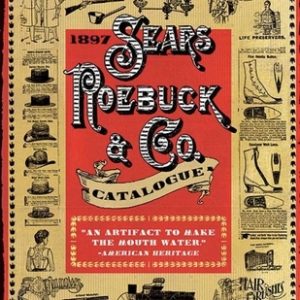 1897 Sears, Roebuck & Co. Catalogue