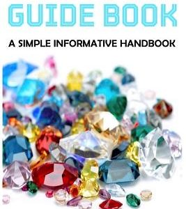 Gemstone Guide Book: A Simple Informative Handbook
