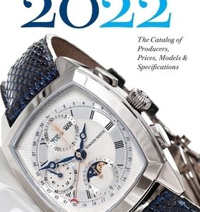 Wristwatch Annual 2022: The Catalog of Producers, Prices, Models, and Specifications