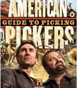 American Pickers Guide to Picking