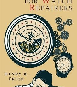 Bench Practices for Watch Repairers