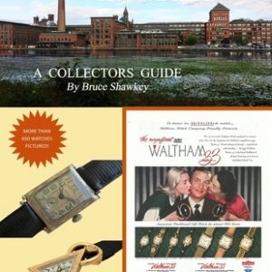 Waltham Wristwatches A Collectors Guide