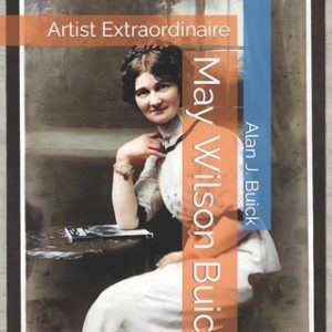 May Wilson Buick: Artist Extraordinaire