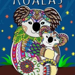Koala Coloring Book: Stress-relief Adults Coloring Book For Grown-ups