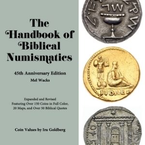 The Handbook of Biblical Numismatics: 45th Anniversary Edition