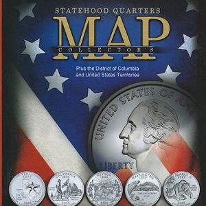 Statehood Quarters Collector's Map: Plus the District of Columbia and United States Territories