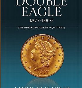 Type III Double Eagles 1877-1907: A Numismatic History & Analysis