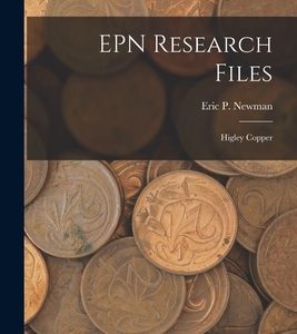 EPN Research Files: Higley Copper