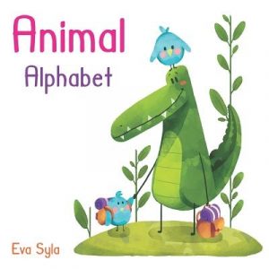 Animal Alphabet: Learn Alphabet and Animals in English From A to Z. For Kids Baby Toddlers And Preschool. Age 2 to 5 year.