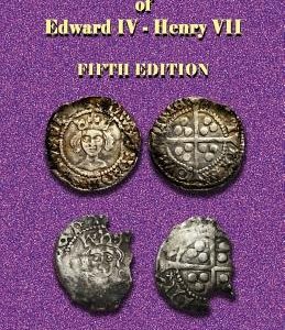 Irish Hammered Pennies of Edward IV - Henry VII, Fifth Edition