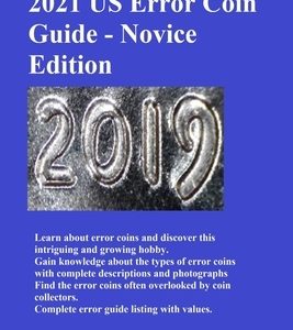 2021 US Error Coin Guide - Novice Edition