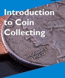 Introduction to Coin Collecting