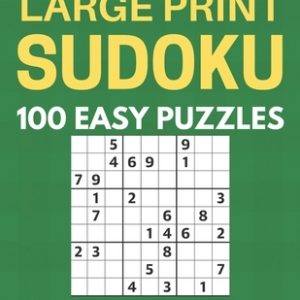 Large Print Sudoku - 100 Easy Puzzles - Volume 2 - One Puzzle Per Page - Puzzle Book for Adults