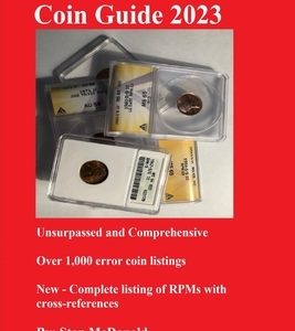 Lincoln Cent Error Coin Guide 2023: Unsurpassed and Comprehensive