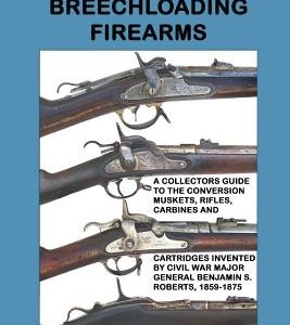 Roberts Breechloading Firearms