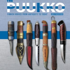 The Puukko: Finnish Knives from Antiquity to Today