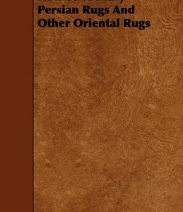 How to Identify Persian Rugs and Other Oriental Rugs