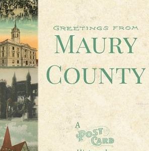 Greetings from Maury County: A Postcard History